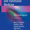 Immunohematology and Transfusion Medicine: A Case Study Approach, 2nd Edition (Original PDF from Publisher)