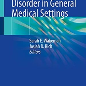 Treating Opioid Use Disorder in General Medical Settings (Original PDF from Publisher)