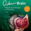 Osborn’s brain: Bildgebung, Pathologie und Anatomie (German Edition) (True PDF)