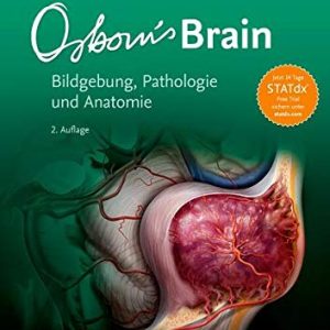 Osborn’s brain: Bildgebung, Pathologie und Anatomie (German Edition) (True PDF)