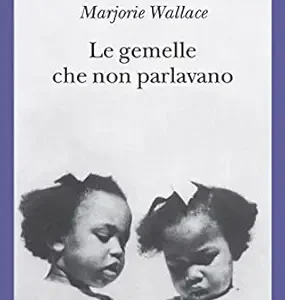 Le gemelle che non parlavano (Italian Edition) (EPUB)