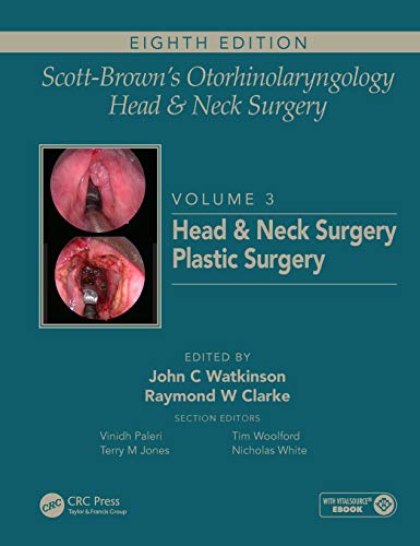 Scott-Brown’s Otorhinolaryngology and Head and Neck Surgery: Volume 3: Head and Neck Surgery, Plastic Surgery (PDF)