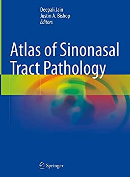 Atlas of Sinonasal Tract Pathology (Original PDF from Publisher)