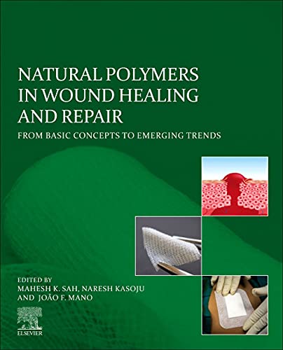 Natural Polymers in Wound Healing and Repair: From Basic Concepts to Emerging Trends (Original PDF from Publisher)