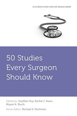 50 Studies Every Surgeon Should Know (EPUB)