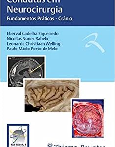 Condutas em Neurocirurgia: Fundamentos Práticos – Crânio (EPUB)