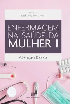 Enfermagem na Saúde da Mulher: Atenção Básica (Portuguese Edition) (EPUB)