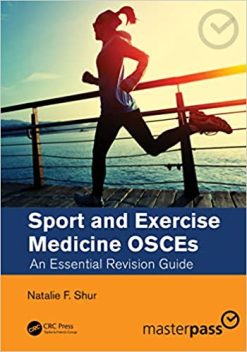 Sport and Exercise Medicine OSCEs: An Essential Revision Guide (Original PDF from Publisher)