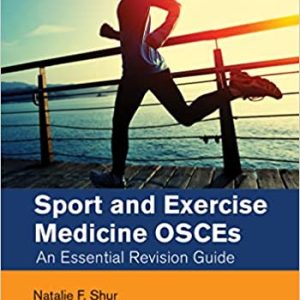 Sport and Exercise Medicine OSCEs: An Essential Revision Guide (Original PDF from Publisher)
