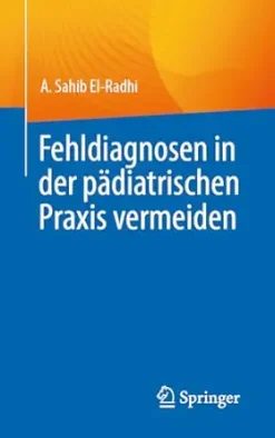 Fehldiagnosen in der pädiatrischen Praxis vermeiden (German Edition) (Original PDF from Publisher)