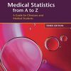 Medical Statistics from A to Z (A Guide for Clinicians and Medical Students), 3rd Edition (Original PDF from Publisher)