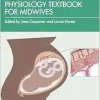 The Anatomy and Physiology Textbook for Midwives (Original PDF from Publisher)