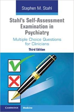 Stahl’s Self-Assessment Examination in Psychiatry: Multiple Choice Questions for Clinicians, 3rd Edition (Original PDF From Publisher)