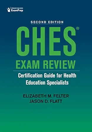 CHES® Exam Review: Certification Guide for Health Education Specialists, 2nd Edition (Original PDF from Publisher)
