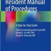 Anesthesiology Resident Manual of Procedures: A Step-by-Step Guide (Original PDF from Publisher)