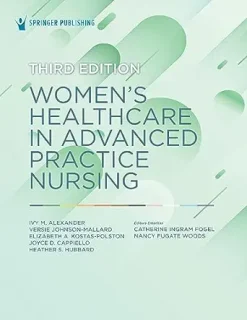 Women’s Healthcare in Advanced Practice Nursing, 3rd Edition (Original PDF from Publisher)