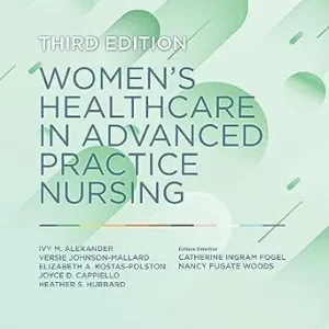 Women’s Healthcare in Advanced Practice Nursing, 3rd Edition (Original PDF from Publisher)
