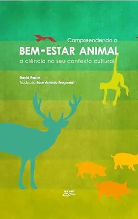 Compreendendo o Bem-Estar Animal:: a ciência no seu contexto cultural (Portuguese Edition) (EPUB)