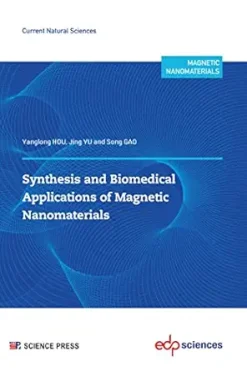 Synthesis and biomedical applications of magnetic nanomaterials (Original PDF from Publisher)