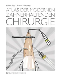 Atlas der modernen zahnerhaltenden Chirurgie (German Edition) (EPUB)