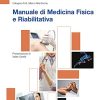 Manuale di medicina fisica e riabilitativa (EPUB3 + Converted PDF)
