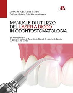 Manuale di utilizzo del laser a diodo in odontostomatologia (EPUB3 + Converted PDF)