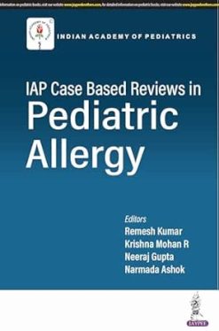 IAP Case Based Reviews in Pediatric Allergy (Original PDF from Publisher)
