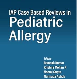 IAP Case Based Reviews in Pediatric Allergy (Original PDF from Publisher)