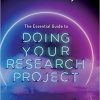 The Essential Guide to Doing Your Research Project, 4th Edition (Original PDF from Publisher)