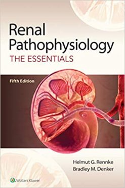 Renal Pathophysiology: The Essentials, 5th Edition (High Quality PDF)