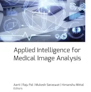 Applied Intelligence for Medical Image Analysis (Original PDF from Publisher)