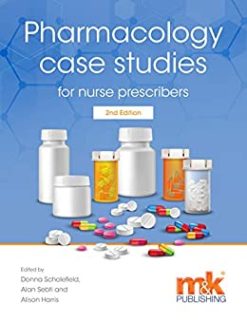 Pharmacology Case Studies for Nurse Prescribers, 2nd Edition (EPUB & Converted PDF)