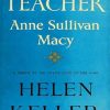 Teacher Anne Sullivan Macy (EPUB)