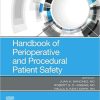 Handbook of Perioperative and Procedural Patient Safety (Original PDF from Publisher)