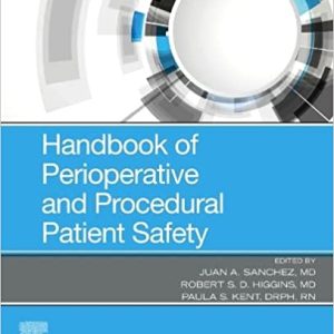 Handbook of Perioperative and Procedural Patient Safety (Original PDF from Publisher)