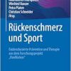 Rückenschmerz und Sport: Evidenzbasierte Prävention und Therapie aus dem Forschungsprojekt “RanRücken” (German Edition) (Original PDF from Publisher)