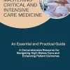 Mastering Critical and Intensive Care Medicine: An Essential and Practical Guide (EPUB)