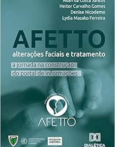 Afetto – alterações faciais e tratamento: a jornada na construção do portal de informações (EPUB)
