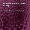 Midwives in History and Society (Routledge Revivals) (EPUB)