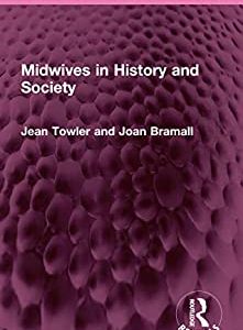 Midwives in History and Society (Routledge Revivals) (EPUB)