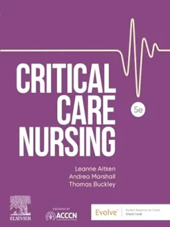Critical Care Nursing, 5th edition (ePub+Converted PDF)