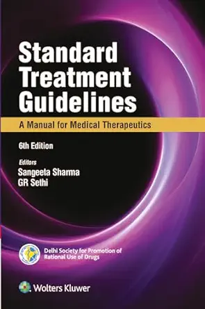 Standard Treatment Guidelines: A Manual for Medical Therapeutics, 6th Edition (Original PDF from Publisher)