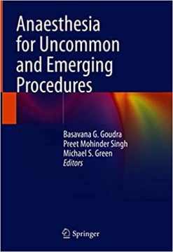 Anaesthesia for Uncommon and Emerging Procedures (Original PDF from Publisher)