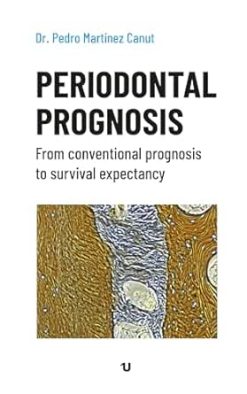 Periodontal prognosis: From conventional prognosis to survival expectancy (EPUB)