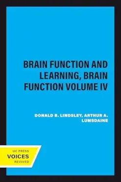 Brain Function and Learning, Brain Function Volume IV (Original PDF from Publisher)