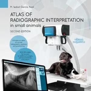 Atlas of Radiographic Interpretation in Small Animals, 2nd edition (EPUB + Converted PDF)