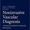Noninvasive Vascular Diagnosis A Practical Textbook for Clinicians, 5th Edition (Original PDF from Publisher)