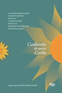 Cuidando de quem cuida – vol. 1, 2nd Edition (Portuguese Edition) (EPUB)