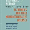 Fundamental Statistical Methods for Analysis of Alzheimer’s and Other Neurodegenerative Diseases (ORIGINAL PDF from Publisher)