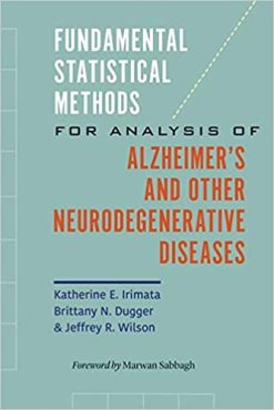Fundamental Statistical Methods for Analysis of Alzheimer’s and Other Neurodegenerative Diseases (ORIGINAL PDF from Publisher)
